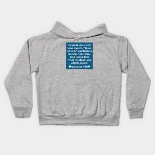 Bible Verse Romans 10:9 Kids Hoodie